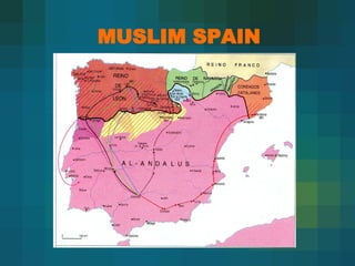MUSLIM SPAIN 