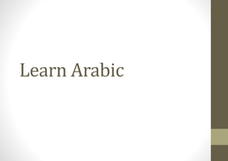 Learn Arabic
 