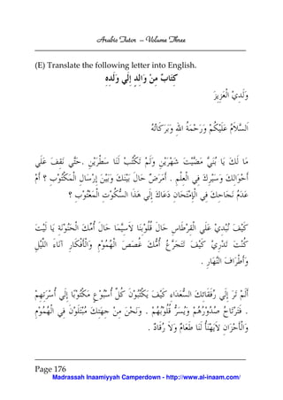 Arabic Tutor – Volume Three


(E) Translate the following letter into English.




             .
                                         .




                                                   .



                                 .                                .
                                  .


Page 176
     Madrassah Inaamiyyah Camperdown - http://www.al-inaam.com/
 