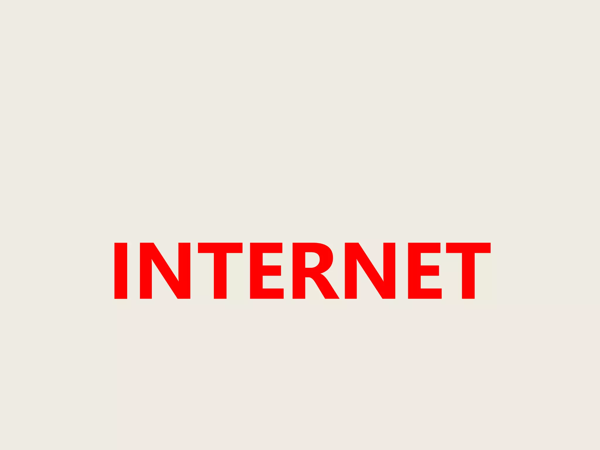 INTERNET
 