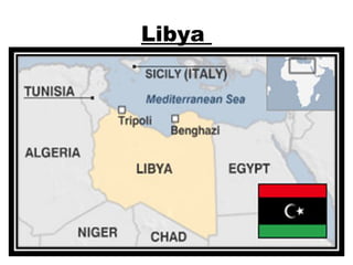 Libya
 