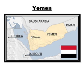 Yemen
 
