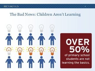 3

The Bad News: Children Aren’t Learning

 