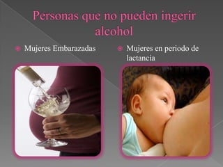    Mujeres Embarazadas      Mujeres en periodo de
                              lactancia
 
