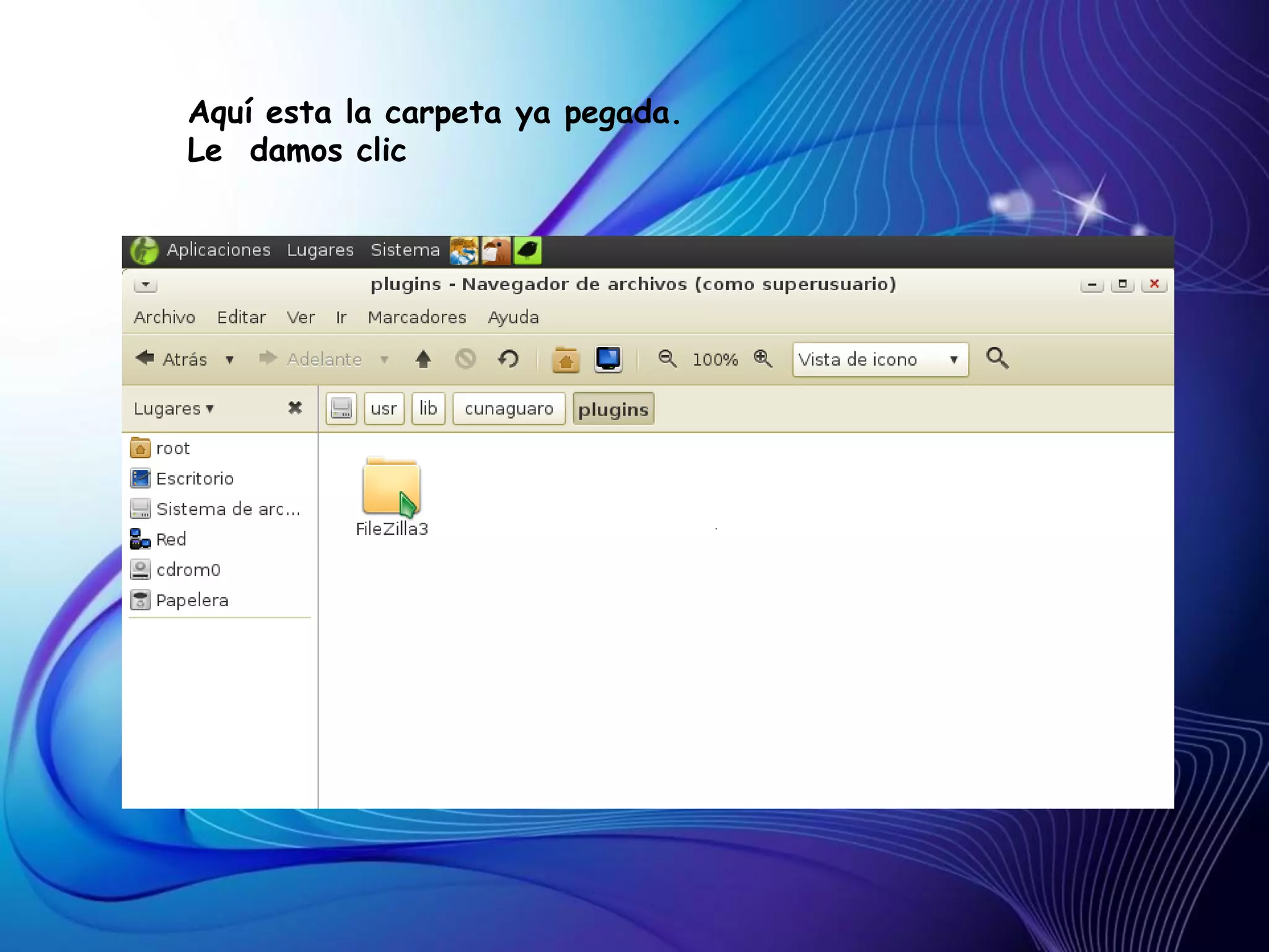 Aquí esta la carpeta ya pegada.
Le damos clic
 
