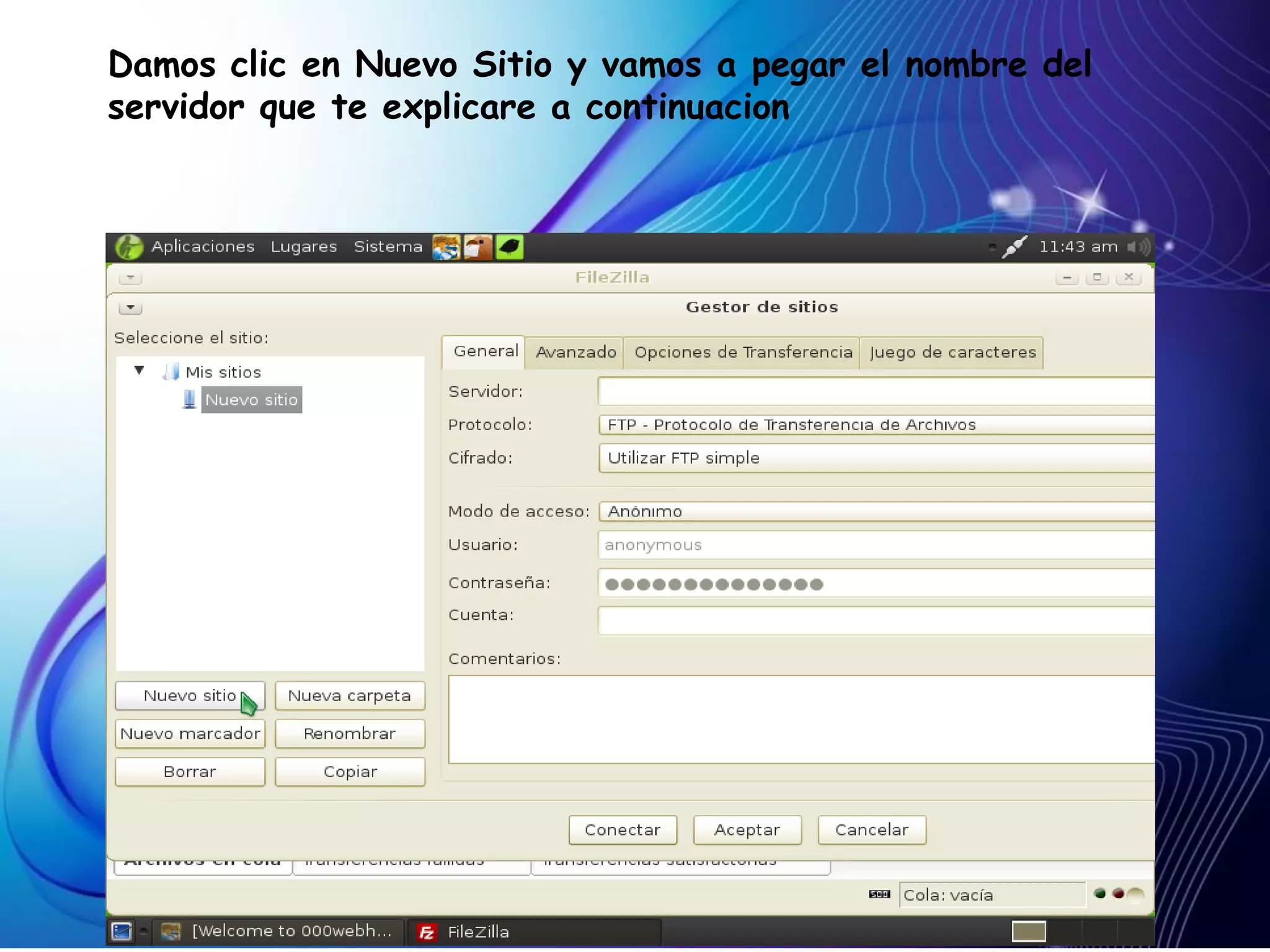 Damos clic en Nuevo Sitio y vamos a pegar el nombre del
servidor que te explicare a continuacion
 