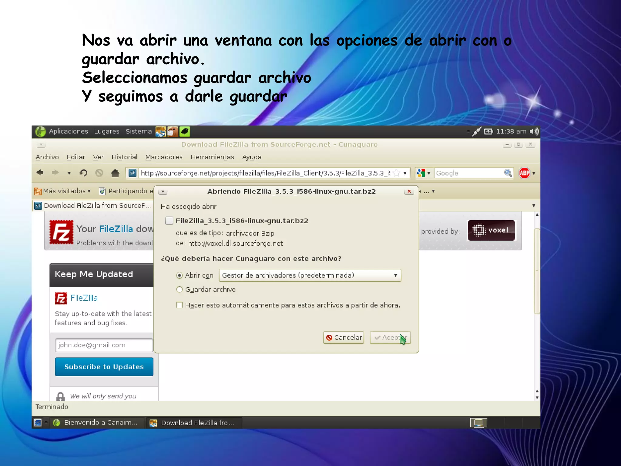 Nos va abrir una ventana con las opciones de abrir con o
guardar archivo.
Seleccionamos guardar archivo
Y seguimos a darle guardar
 