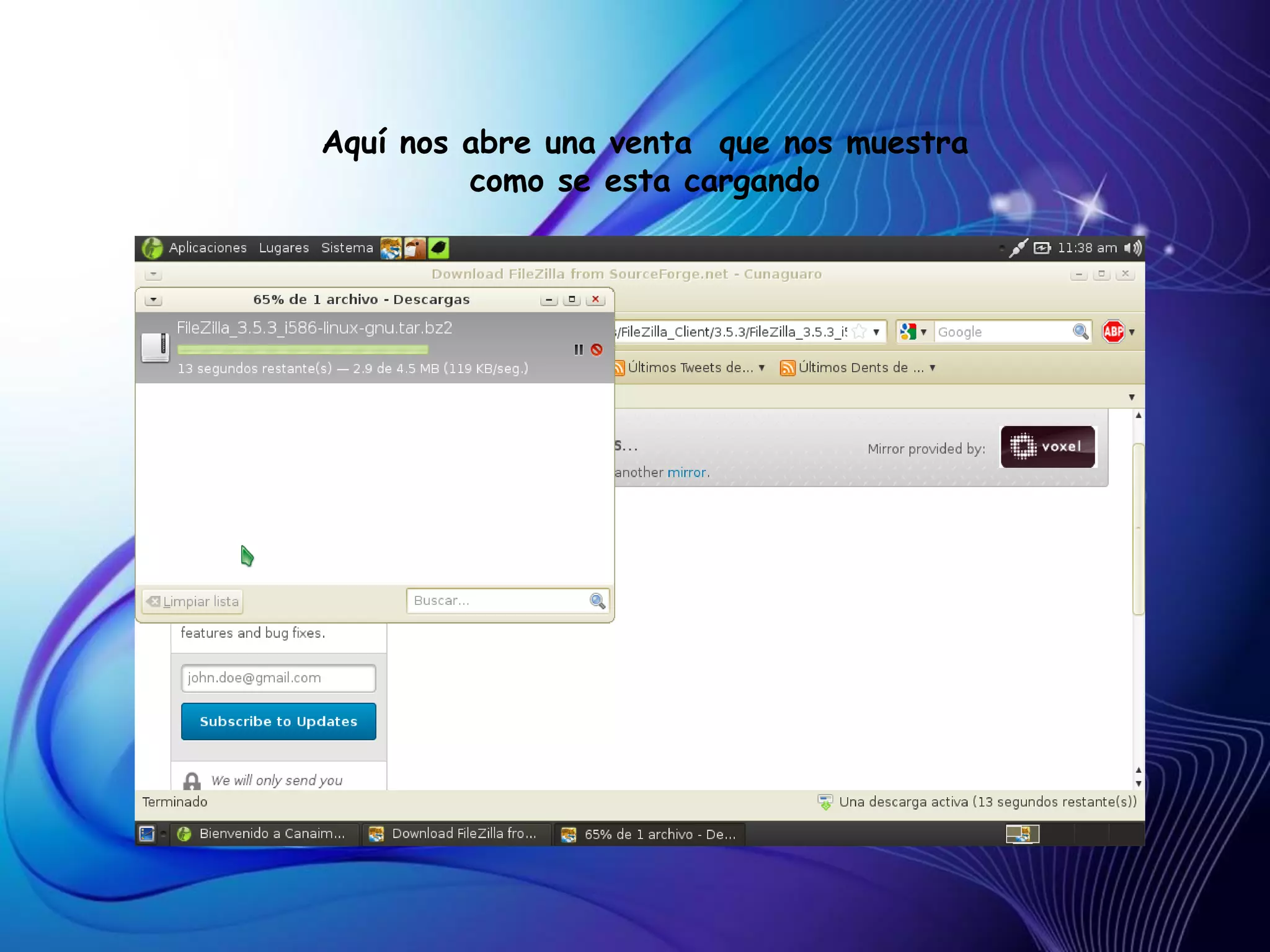 Aquí nos abre una venta que nos muestra
         como se esta cargando
 