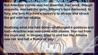 Arachne and Athena a greek mythology story | PPTX