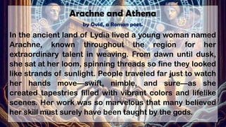 Arachne and Athena a greek mythology story | PPTX