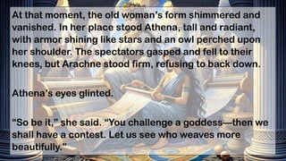 Arachne and Athena a greek mythology story | PPTX