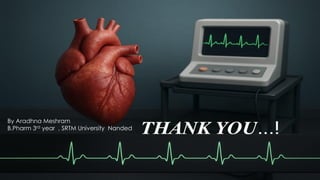 By Aradhna Meshram
B.Pharm 3rd year , SRTM University Nanded
 