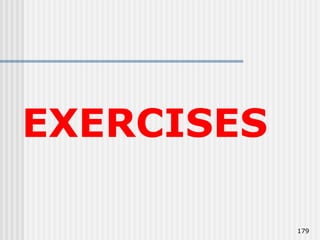 EXERCISES
179
 