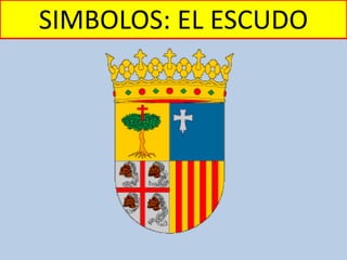 SIMBOLOS: EL ESCUDO
 