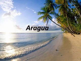 Aragua
 