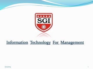 Information Technology For Management 
12/9/2014 1 
 