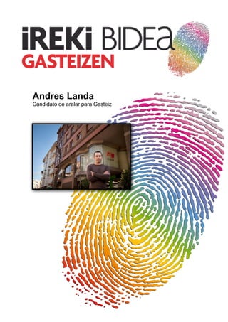 Andres Landa
Candidato de aralar para Gasteiz
 