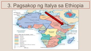 3. Pagsakop ng Italya sa Ethiopia
 