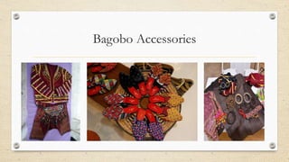 Bagobo Accessories
 
