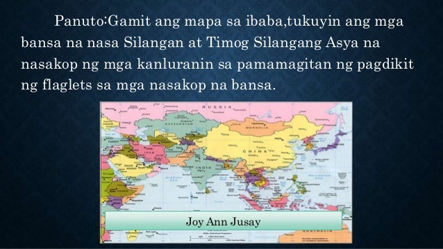 Mga Dahilan at Paraan ng Pananakop ng mga Kanluranin sa Silangan at T…