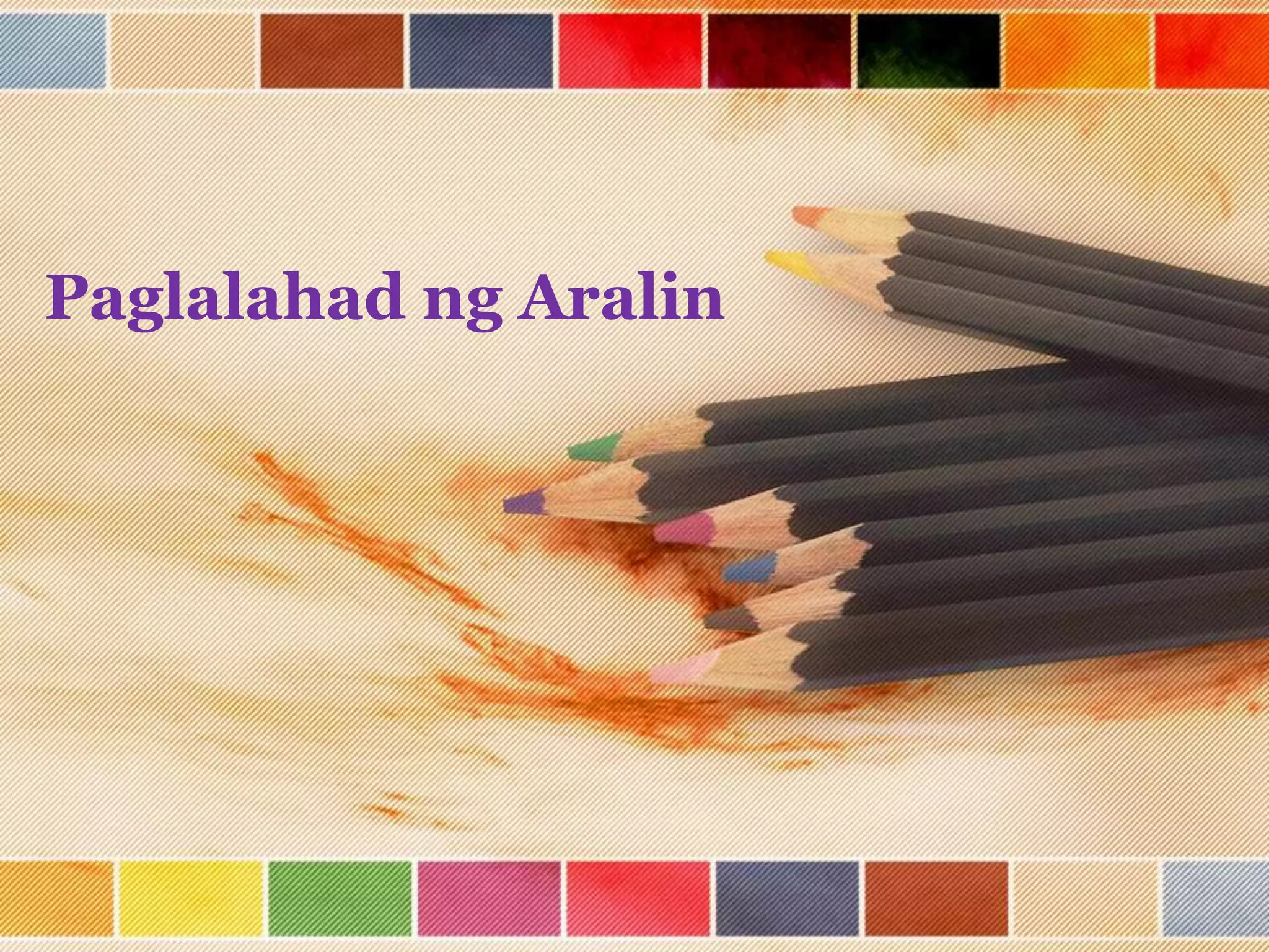 Paglalahad ng Aralin
 