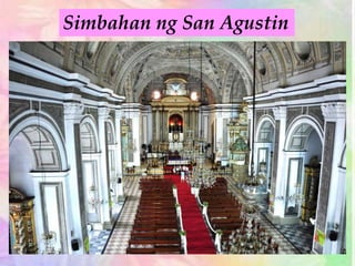 Simbahan ng San Agustin
 