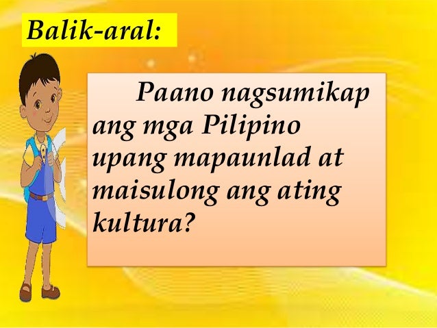 Araling Panlipunan Yunit Ii Aralin 15 Ang Kultura At Pagbubuo Ng Pa
