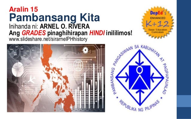 Aralin 15 Produksiyon At Kita Ng Pambansang Ekonomiya