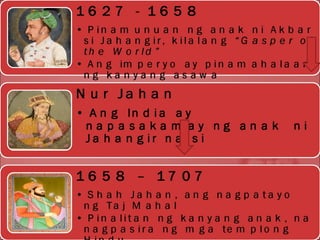 Imperyo ANG IMPERYO NG MGA MUGHAL SA INDIA | PPT