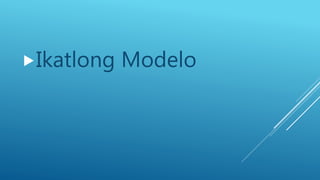 Ikatlong Modelo
 