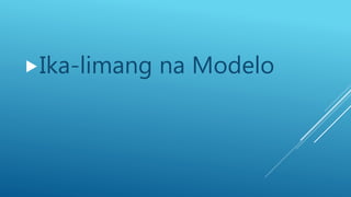 Ika-limang na Modelo
 