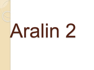 Aralin 2
 