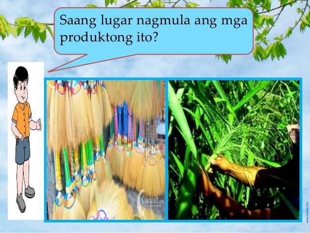 Aralin 2 mga produkto at kalakal sa ibat ibang lokasyon ng bansa