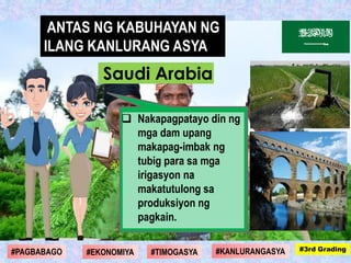 Nakapagpatayo din ng
mga dam upang
makapag-imbak ng
tubig para sa mga
irigasyon na
makatutulong sa
produksiyon ng
pagkai...