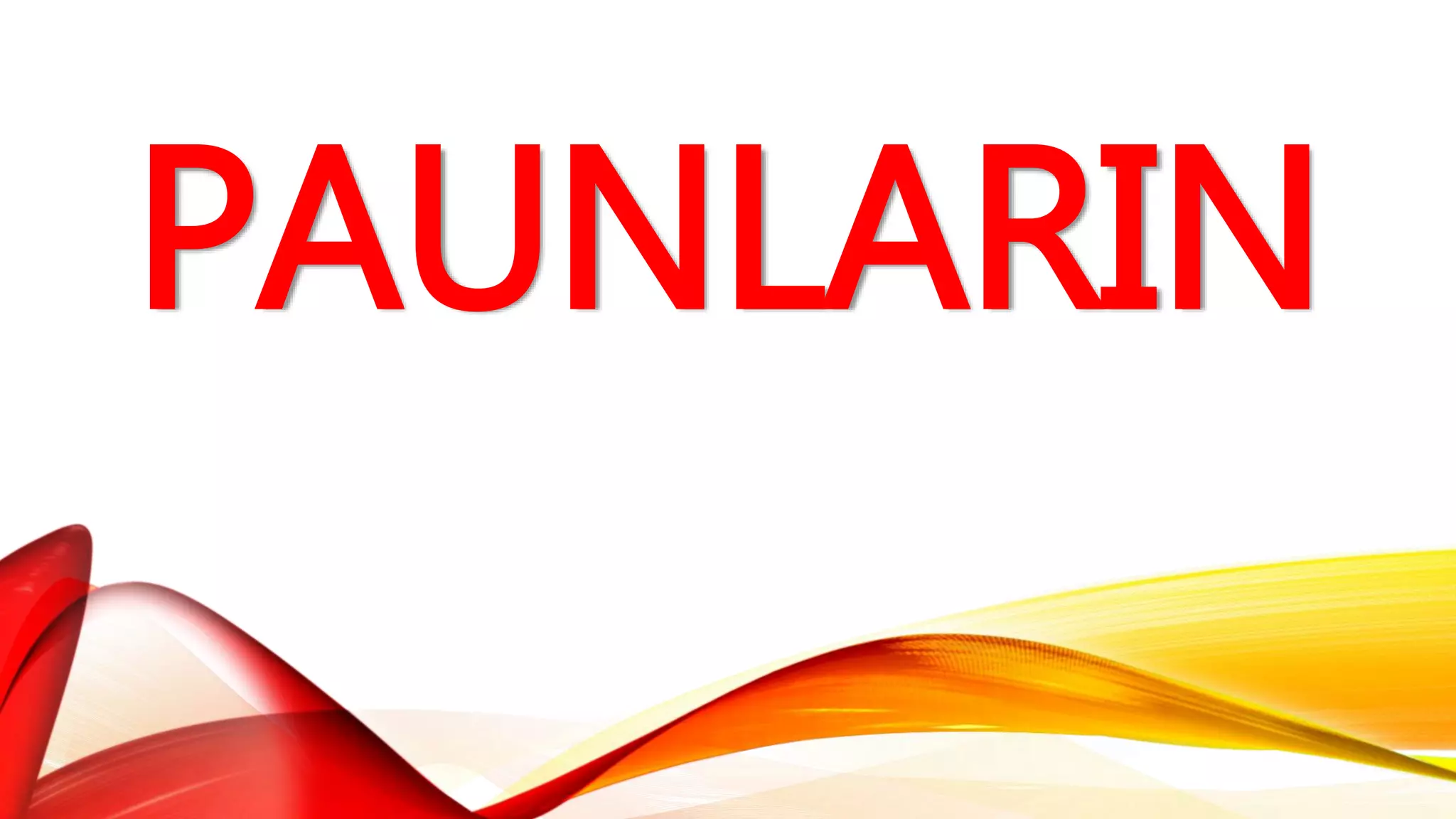 PAUNLARIN
 
