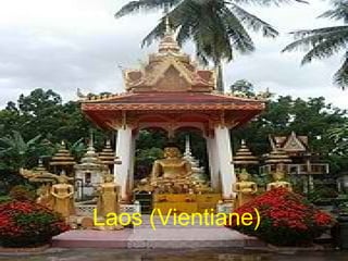 Laos (Vientiane)
 