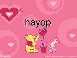 hayophayop
 