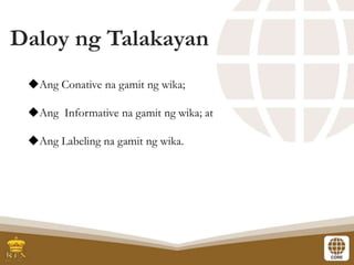 Aralin_5_Ang_Conative_Informative_at_Labeling_na_Gamit_ng_Wika.pptx