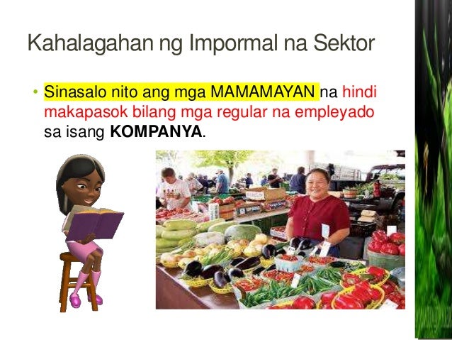 Dahilan Ng Impormal Na Sektor Aralin 5 Impormal na Sektor