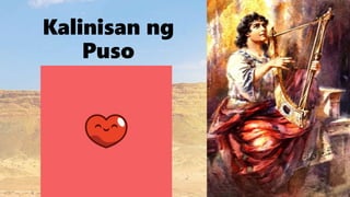 Kalinisan ng
Puso