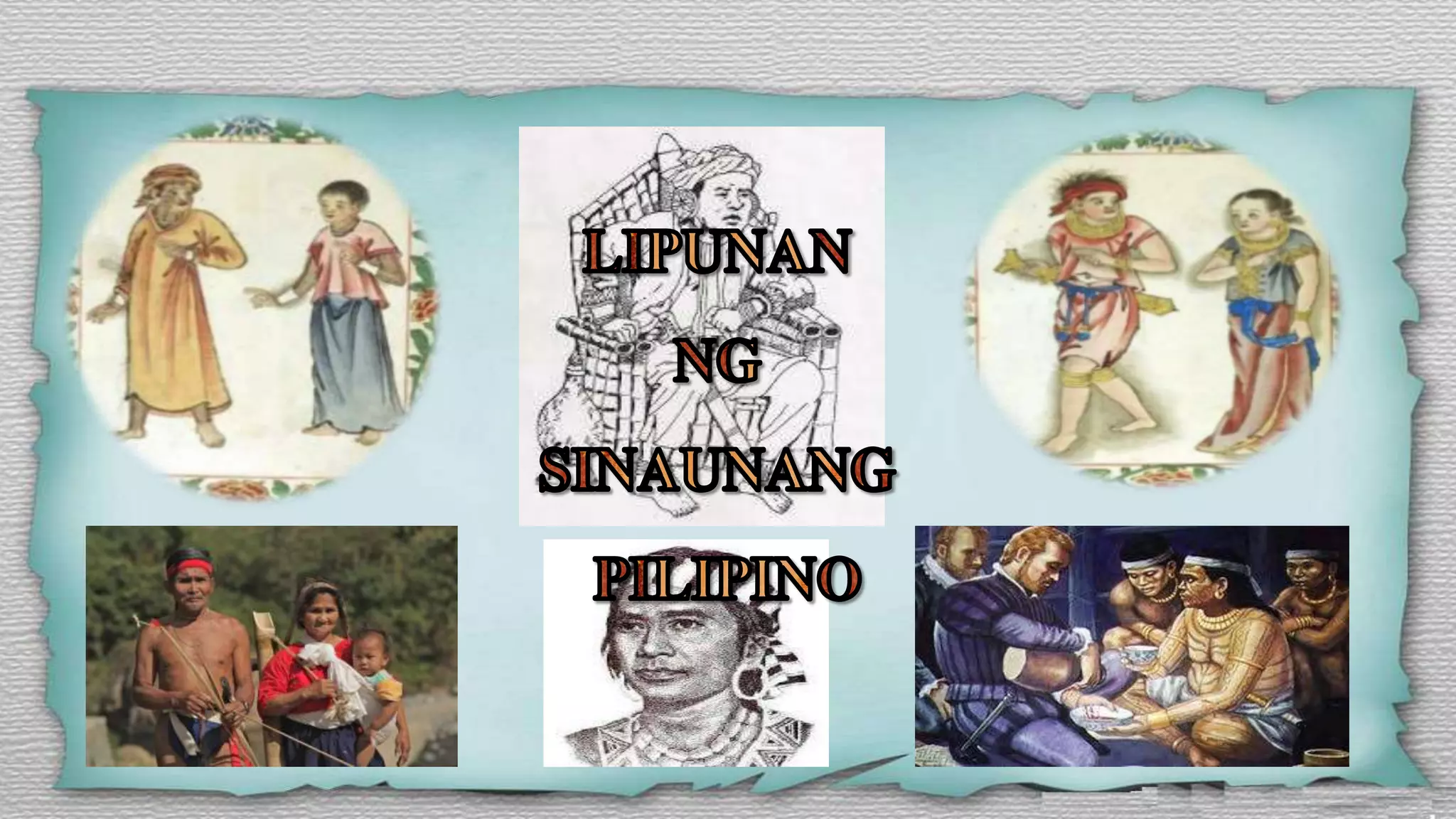 Grade 5 Lipunan Ng Sinaunang Pilipino