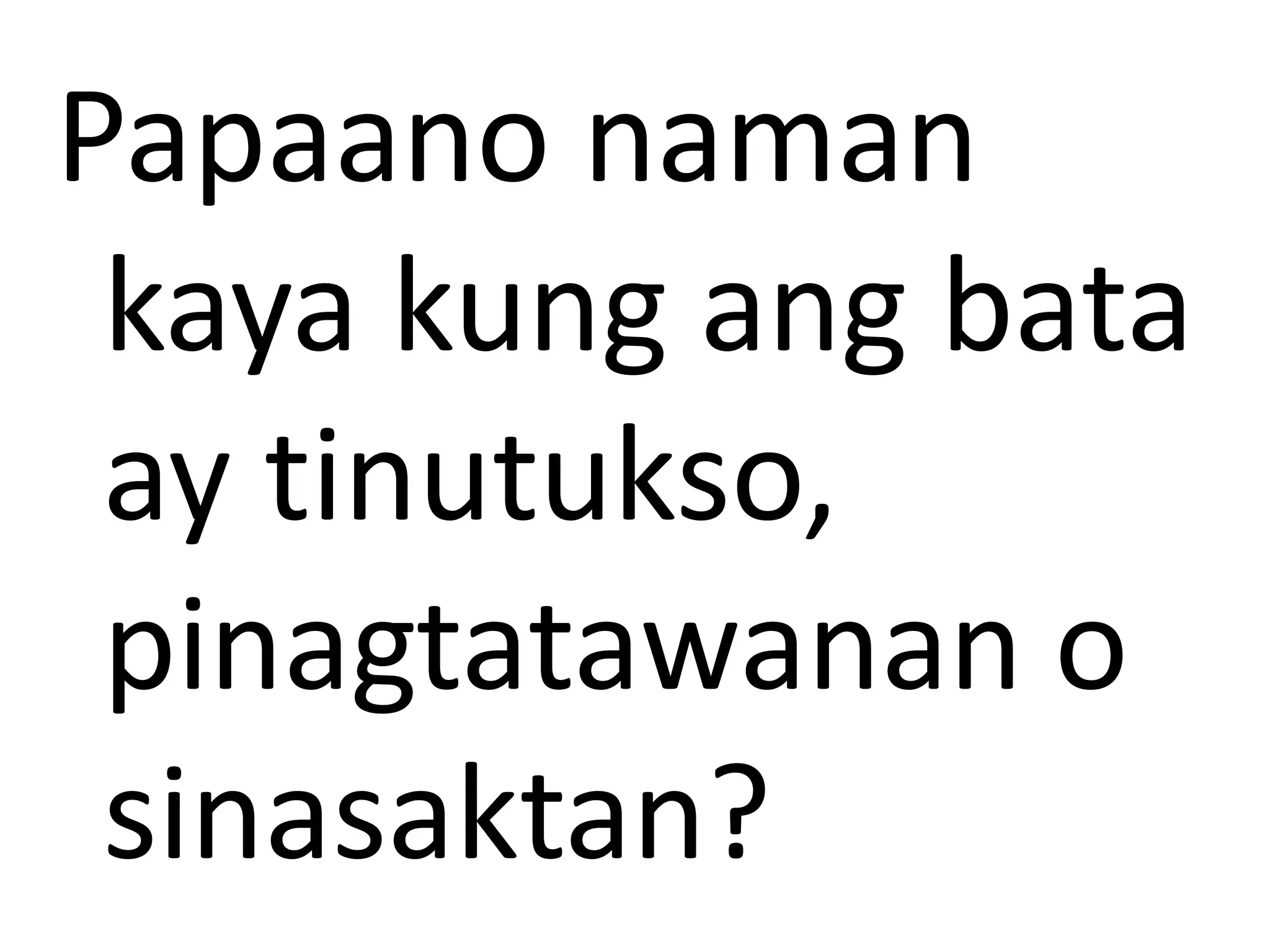 Manindigan Tayo Para sa Kabutihan.pptx, image size:2048x1536