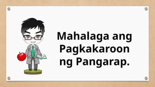 Aralin 7 - Ang Kahalagahan ng Pangarap Para sa Sarili.pptx