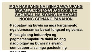◦Ginalugad at sinakop ng mga
merkantilista ang mga lupain na kalakal
na likas na wala sa kanilang mga hawak
na bansa.
◦Lum...