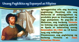 Aralin 7 Pananakop ng mga Espanyol sa Pilipinas