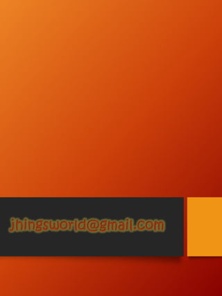 jhingsworld@gmail.com
 