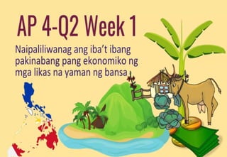 ARALING PANLIPUNAN 4 Quarter 2 WEEK 1.pptx
