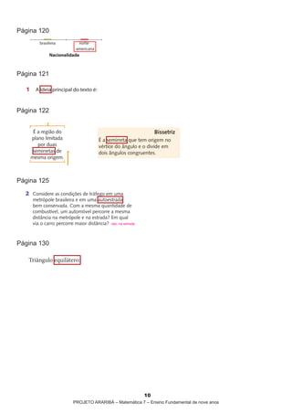 página 120




página 121




página 122




página 125




página 130




                                            10
             projeto araribá – Matemática 7 – ensino Fundamental de nove anos
 