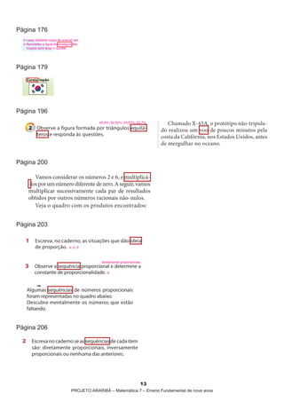 página 176




página 179




página 196




página 200




página 203




página 206




                                            13
             projeto araribá – Matemática 7 – ensino Fundamental de nove anos
 