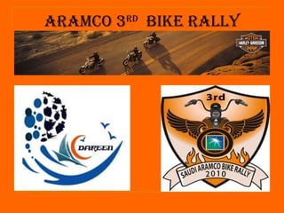 ArAmco 3rd Bike rAlly
 